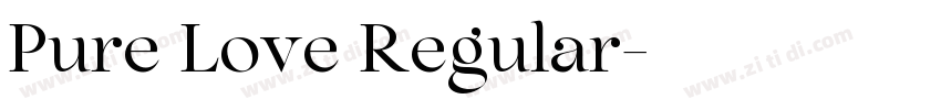 Pure Love Regular字体转换